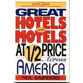 Great Hotels and Motels at Half Price Across America