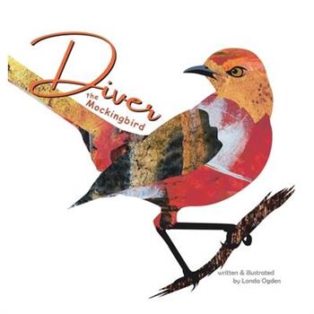 Diver the Mockingbird