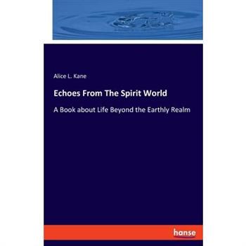 Echoes From The Spirit World