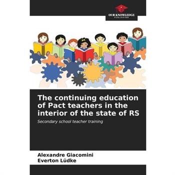 The continuing education of Pact teachers in the interior of the state of RS