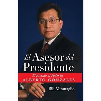 El Asesor del Presidente