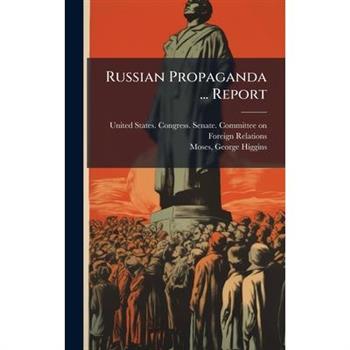 Russian Propaganda ... Report