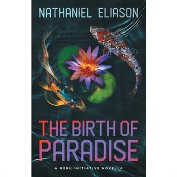 The Birth of Paradise