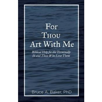 For Thou Art With Me