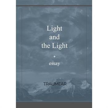 Light and the Light