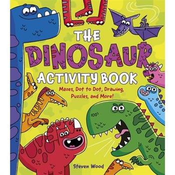 The Dinosaur Activity Book