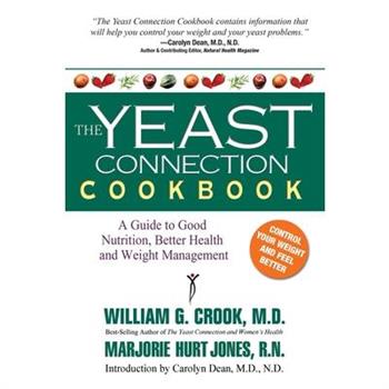 The Yeast Connection Cookbook