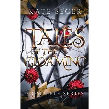 Tales of the Gloaming