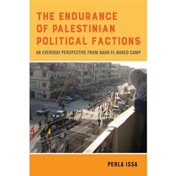 The Endurance of Palestinian Political Factions, 3