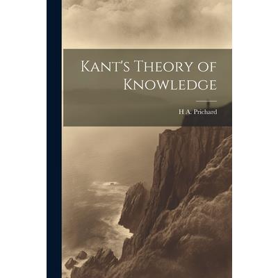 Kant's Theory of Knowledge