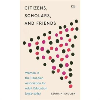 Citizens, Scholars, and Friends