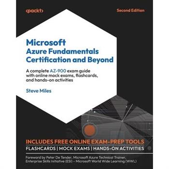 Microsoft Azure Fundamentals Certification and Beyond - Second Edition