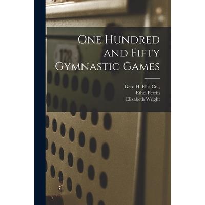 One Hundred and Fifty Gymnastic Games