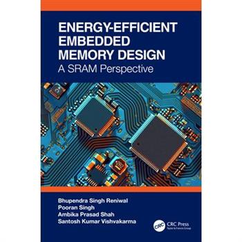 Energy Efficient and Reliable Embedded Nanoscale SRAM Design