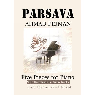 PARSAVA, Five Pieces for solo Piano
