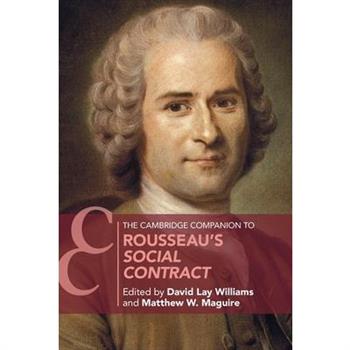 The Cambridge Companion to Rousseau’s Social Contract