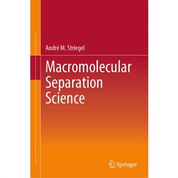 Macromolecular Separation Science
