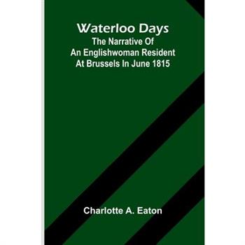 Waterloo Days