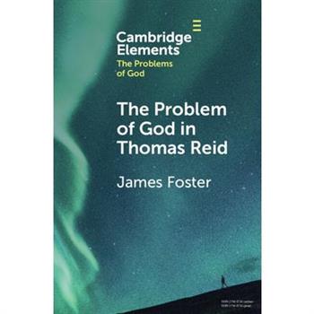 The Problem of God in Thomas Reid