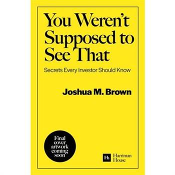 You Weren't Supposed to See That