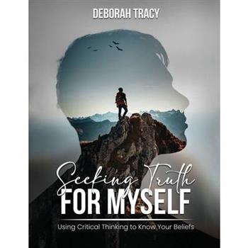 Seeking Truth For Myself