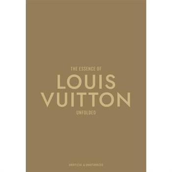 The Essence of Louis Vuitton