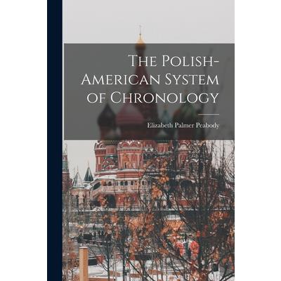 The Polish-American System of Chronology