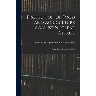 Protection of Food and Agriculture Against Nuclear Attack