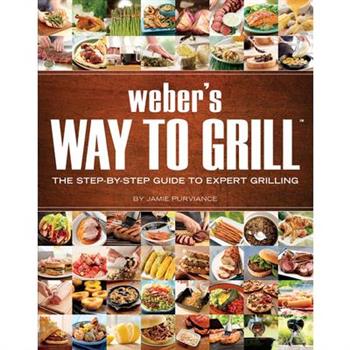 Weber's Way To Grill