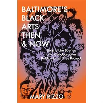 Baltimore's Black Arts Then & Now