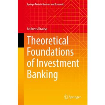 Theoretical Foundations of Investment Banking