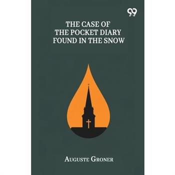 The Case Of The Pocket Diary Found In The Snow