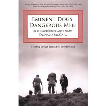 Eminent Dogs, Dangerous Men