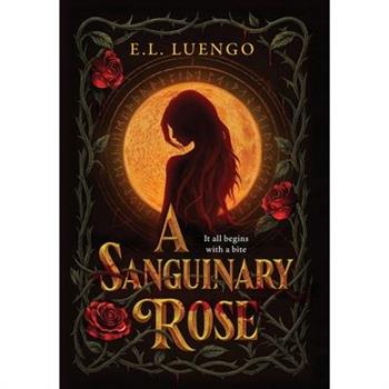 A Sanguinary Rose