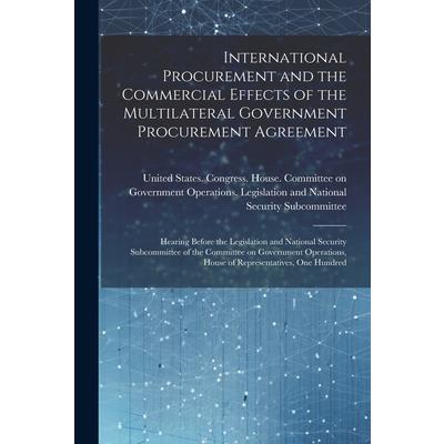International Procurement and the Commercial Effects of the Multilateral Government Procurement Agreement
