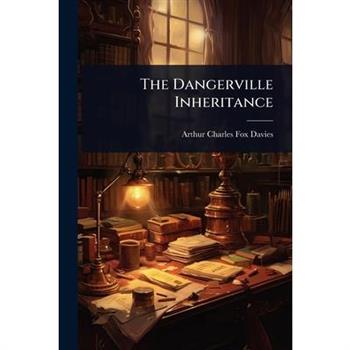 The Dangerville Inheritance