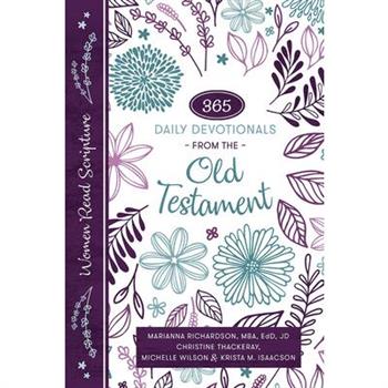 Women Read Scripture: 365 Daily Devotionals from the Old Testament