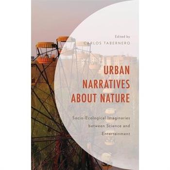 Urban Narratives about Nature