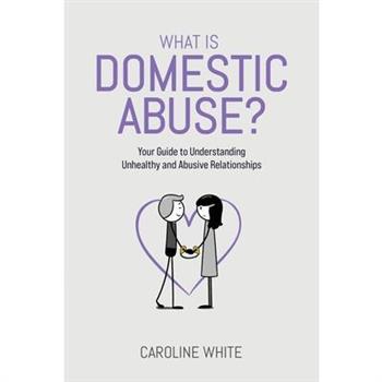 What is Domestic Abuse?