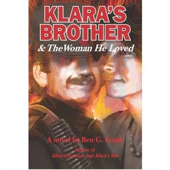 Klara’s Brother & The Woman He Loved