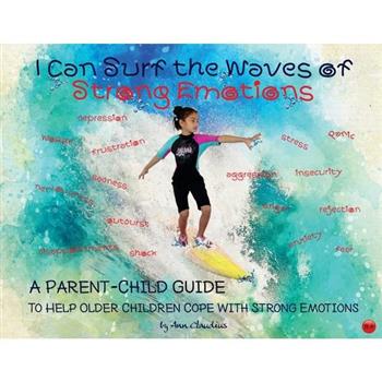 I Can Surf the Waves of Strong Emotions