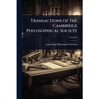 Transactions of the Cambridge Philosophical Society
