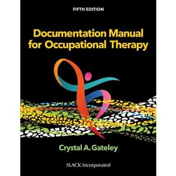 Documentation Manual for Occupational Therapy