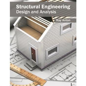 Structural Engineering: Design and Analysis