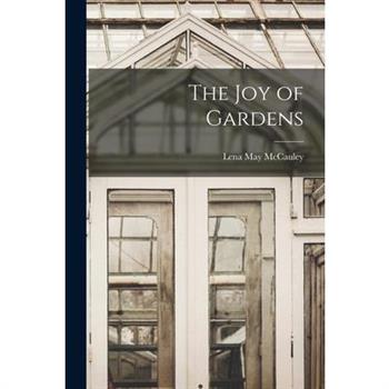 The Joy of Gardens