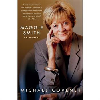 Maggie Smith: A Biography