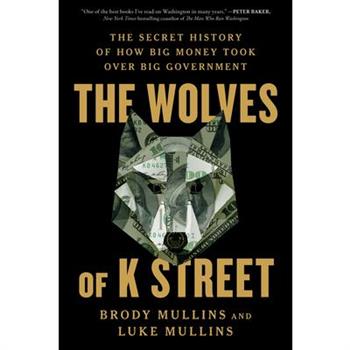 The Wolves of K Street