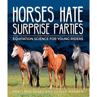 Horses Hate Surprise Parties