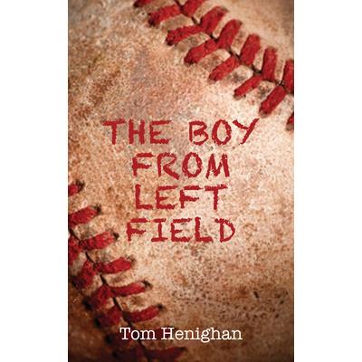 The Boy from Left Field