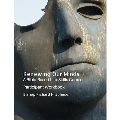 Renewing Our Minds